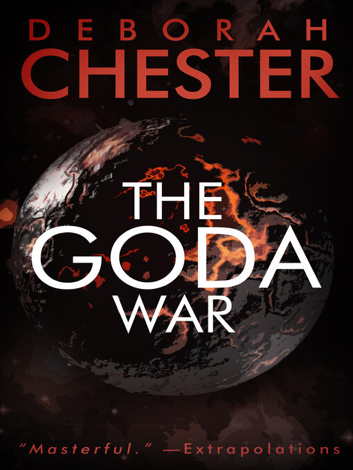Title details for The Goda War by Deborah Chester - Available